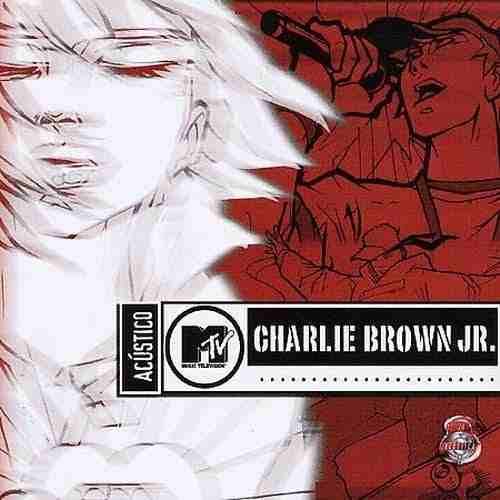 Charlie Brown Jr. : Acústico MTV